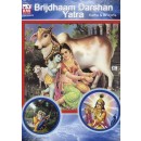 Brijdhaam Darshan Yatra