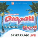 Dropati 30 years live