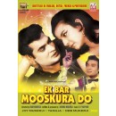 Ek bar moorkura do