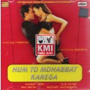 Hum to mohabbat karega