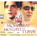 Mohabbat ho gayi hai tumse