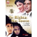 Yeh rishte na toote