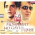 Mohabbat ho gayi hai tumse